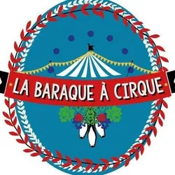 La Baraque à Cirque
