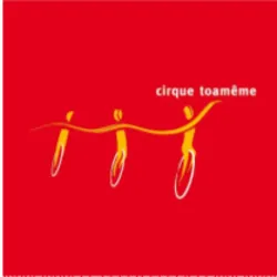 Cirque Toamême – Scuola di circo di Friburgo