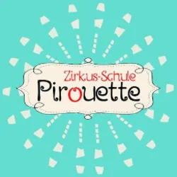 Zirkusschule Pirouette – Buchs / Sursee