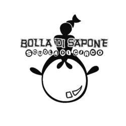 Bolla di Sapone – Scuola di Circo